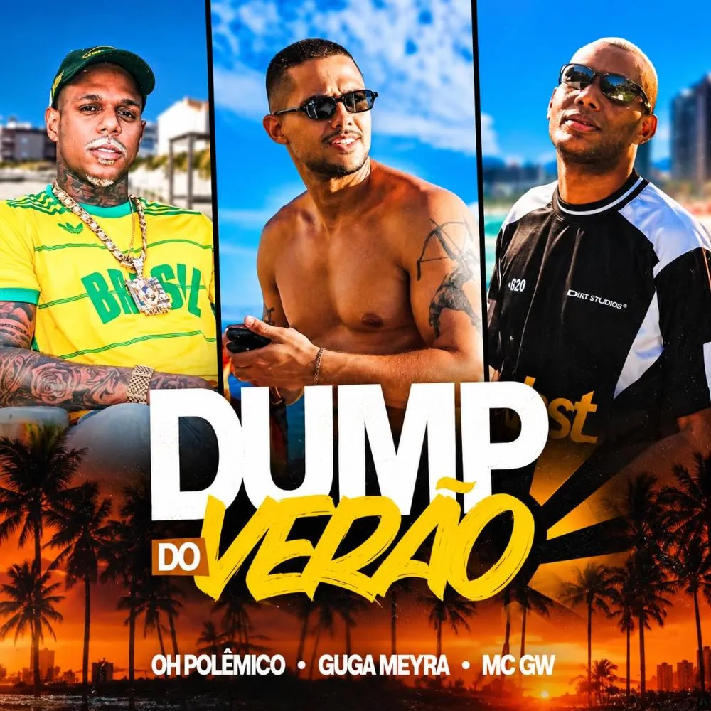 OH Polêmico e MC GW são os convidados de Guga Meyra na faixa “DUMP DO VERÃO”